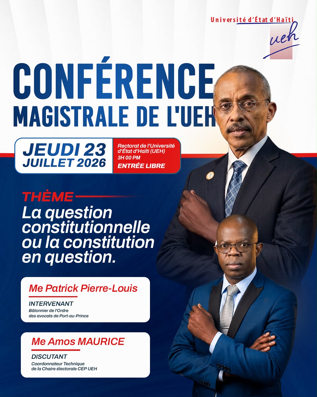 Conférence magistrale de l'UEH sur le thème: La question constitutionnelle ou la Constitution en question